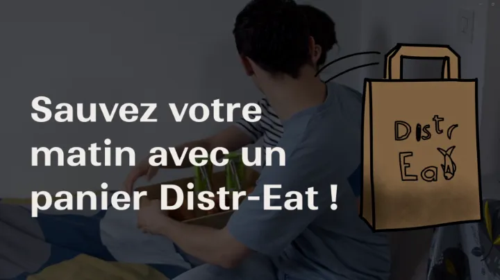 Logo sous forme de sac en papier et écriture : Sauvez votre matin avec un panier Distr-Eat !